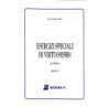 ESERCIZI SPECIALI DI VIRTUOSISMO - VOLUME 1 - LUIGI BISCALDI - CHITARRA CLASSICA