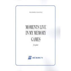 MOMENTS LIVE IN MY MEMORY - GAMES  - MAURIZIO COLONNA - CHITARRA CLASSICA