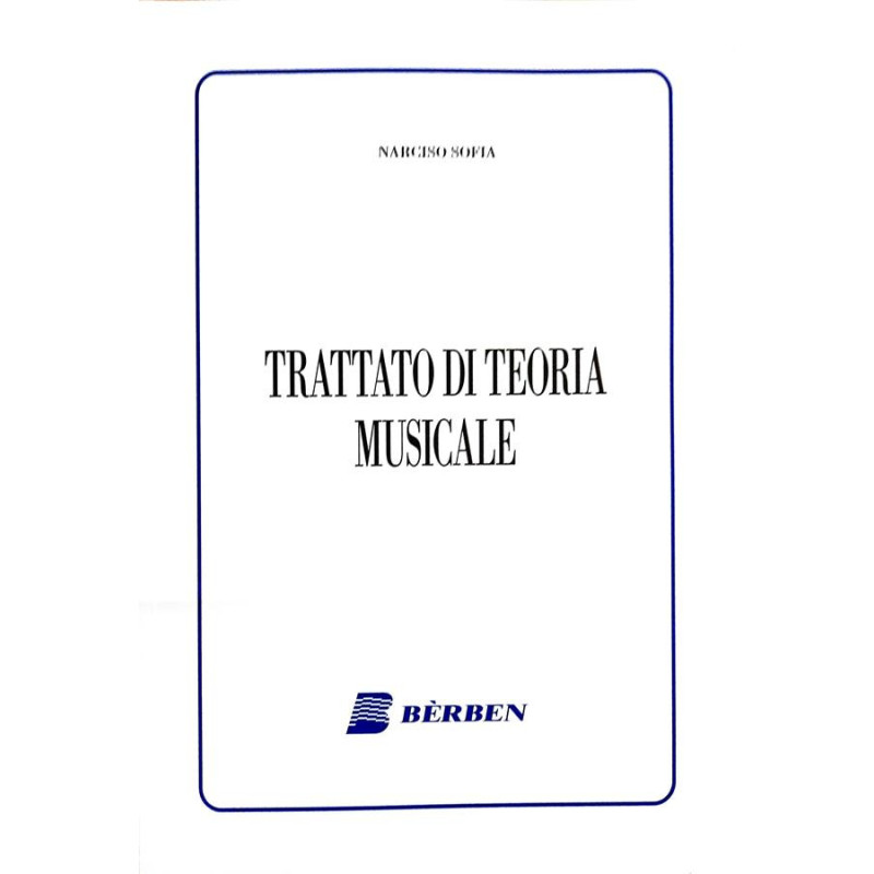 TRATTATO DI TEORIA MUSICALE - S. NARCISO