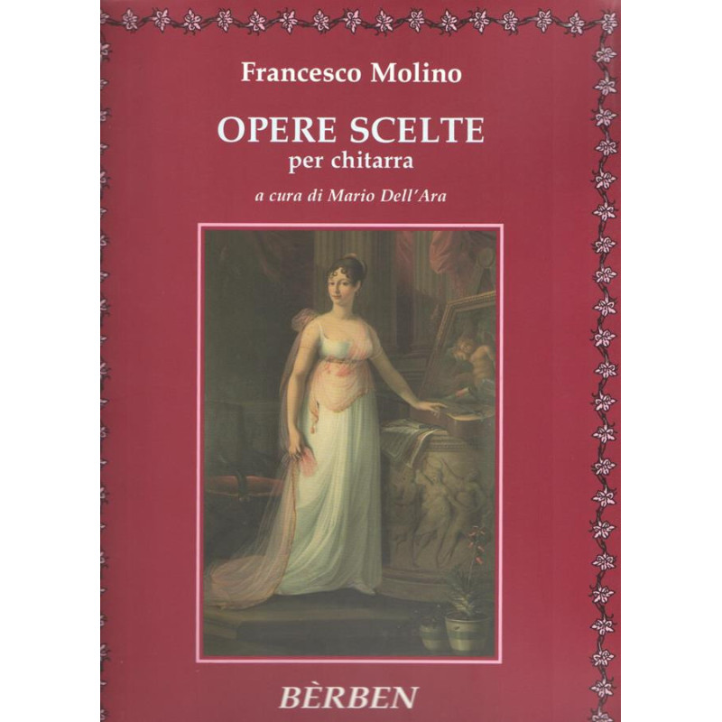 Opere Scelte - Francesco Molino - chitarra - a cura di Mario Dall'Ara