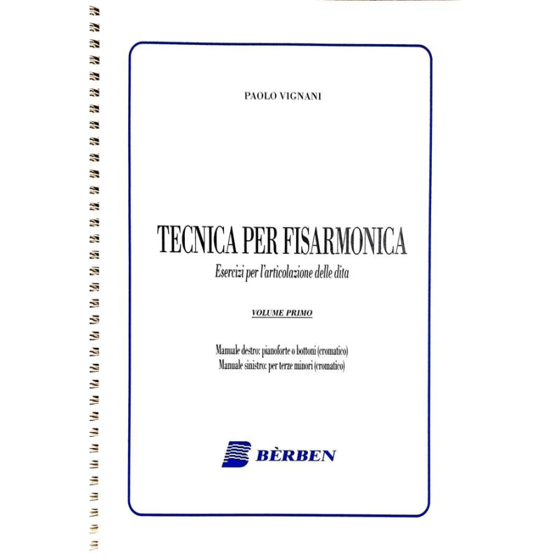 VIGNANI - TECNICA PER FISARMONICA VOL. 1 ESERCIZI PER L'ARTICOLAZIONE DELLE DITA