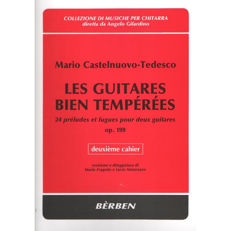 LES GUITARES BIEN TEMPEREES 2  - MARIO CASTELNUOVO-TEDESCO - CHITARRA