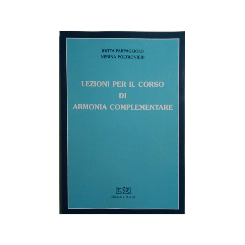 NERINA POLTRONIERI - LEZIONI PER IL CORSO DI ARMONIA COMPLEMENTARE