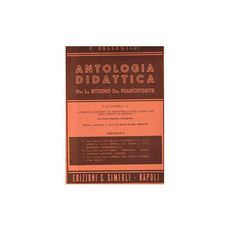 F. ROSSOMANDI - ANTOLOGIA DIDATTICA CAT. A VOL. 2 - PER PIANOFORTE