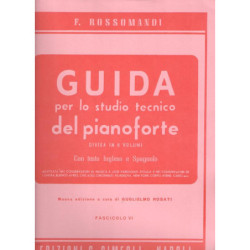 GUIDA PER LO STUDIO DEL PIANOFORTE VOL. 6  -  ROSSOMANDI - PIANOFORTE