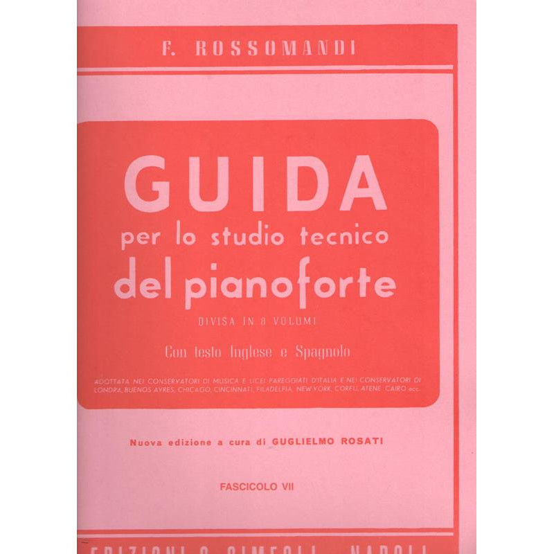 GUIDA PER LO STUDIO DEL PIANOFORTE VOL. 7  -  ROSSOMANDI - PIANOFORTE