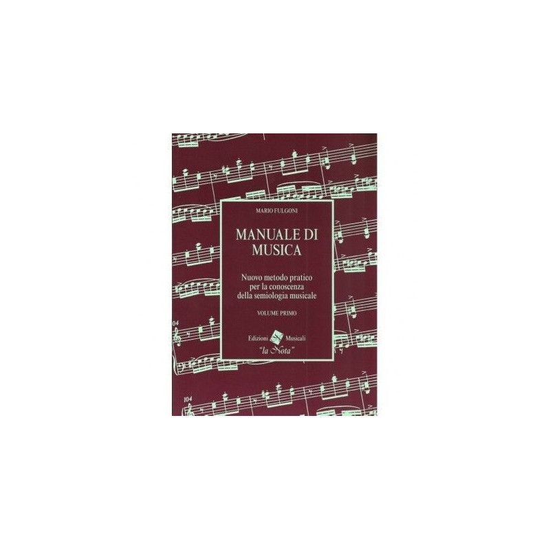 MANUALE DI MUSICA 1 - FULGONI