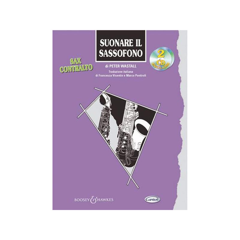 PETER WASTALL - SUONARE IL SASSOFONO CONTRALTO + 2 CD