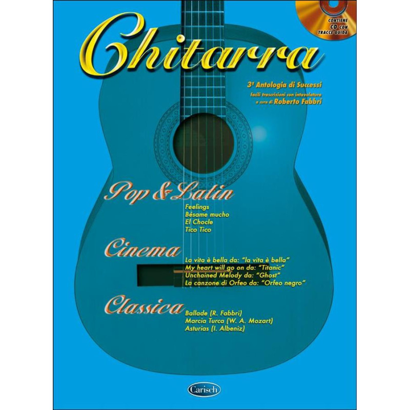 Chitarra Terza Antologia Di Successi +CD - Roberto Fabbri - trascrizioni