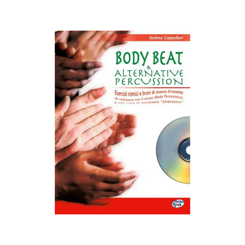 A. CAPPELLARI - BODY BEAT & ALTERNATIVE PERCUSSION + CD