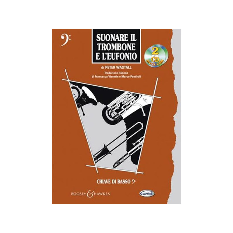 PETER WASTALL - SUONARE IL TROMBONE E L'EUFONIO + 2 CD