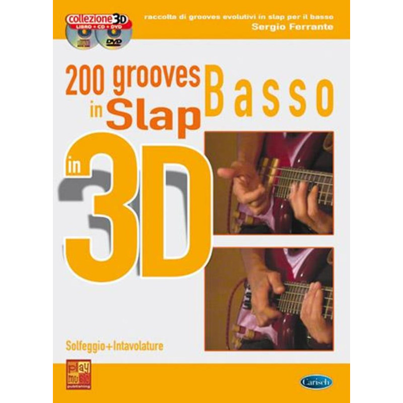 200 Grooves Slap al Basso in 3D + CD + DVD - Sergio Ferrante