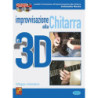 Improvvisazione alla Chitarra in 3D + CD + DVD - Antonello Nesta