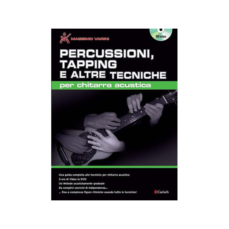 M. VARINI - PERCUSSIONI, TAPPING E ALTRE TECNICHE PER CHITARRA ACUSTICA