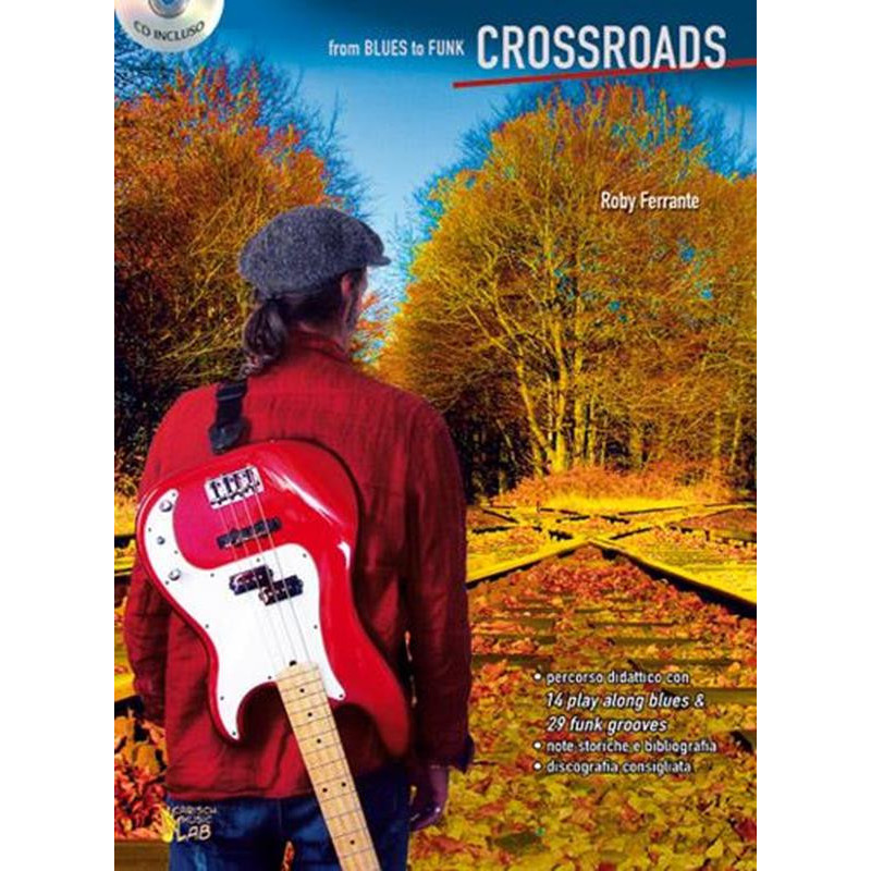 CROSSROAD, FROM BLUES TO FUNK + CD - ROBERTO FERRANTE