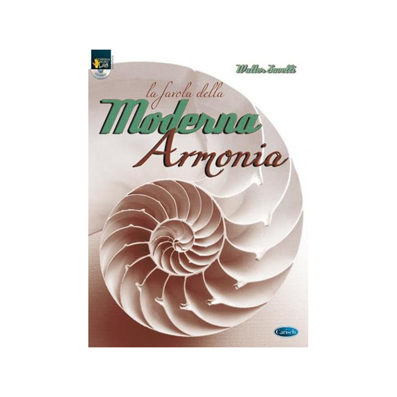 LA FAVOLA DELLA MODERNA ARMONIA - WALTER SAVELLI