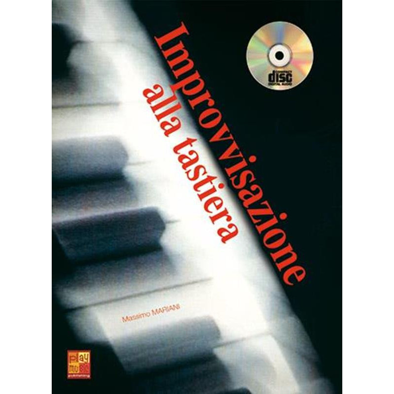 IMPROVVISAZIONE ALLA TASTIERA + CD - MASSIMO MARIANI - TASTIERA