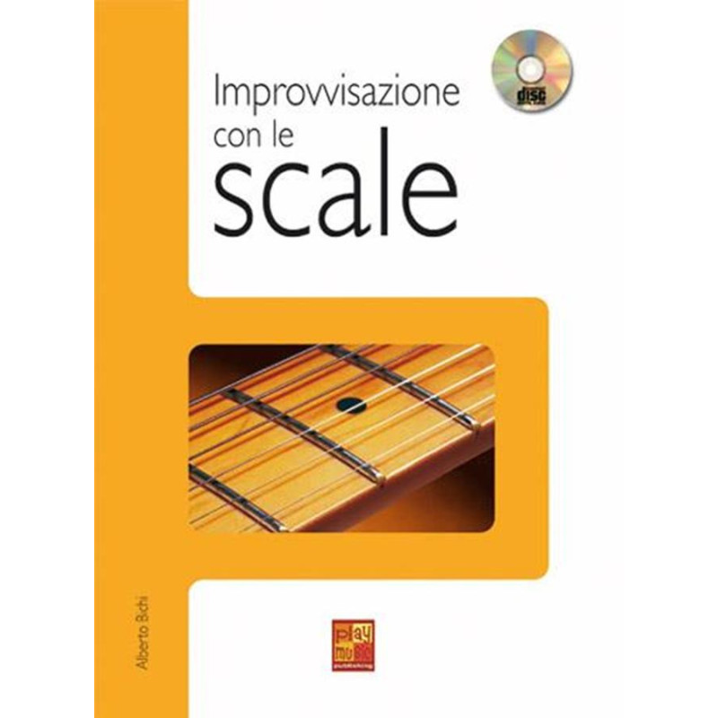 Improvvisazione con le Scale + CD - Alberto Bichi