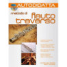 METODO DI FLAUTO TRAVERSO AUTODIDATTA + CD