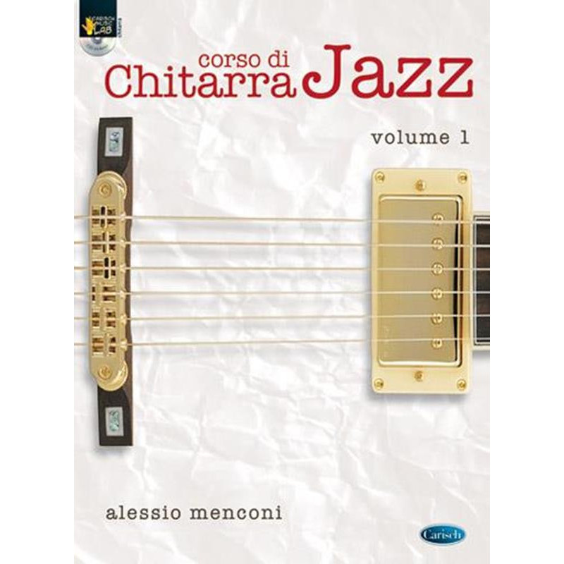 CORSO DI CHITARRA JAZZ, VOLUME 1 + CD - ALESSIO MENCONI - CHITARRA