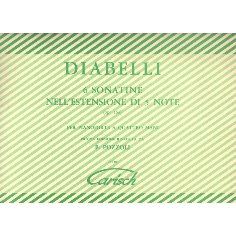 Diabelli: 6 Sonatine Op. 163 (Pozzoli) - Anton Diabelli - pianoforte a 4 mani