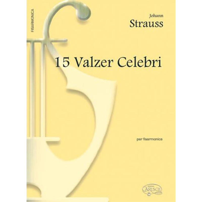 15 Valzer Celebri, per Fisarmonica Facile - Johann Strauss - Fisarmonica