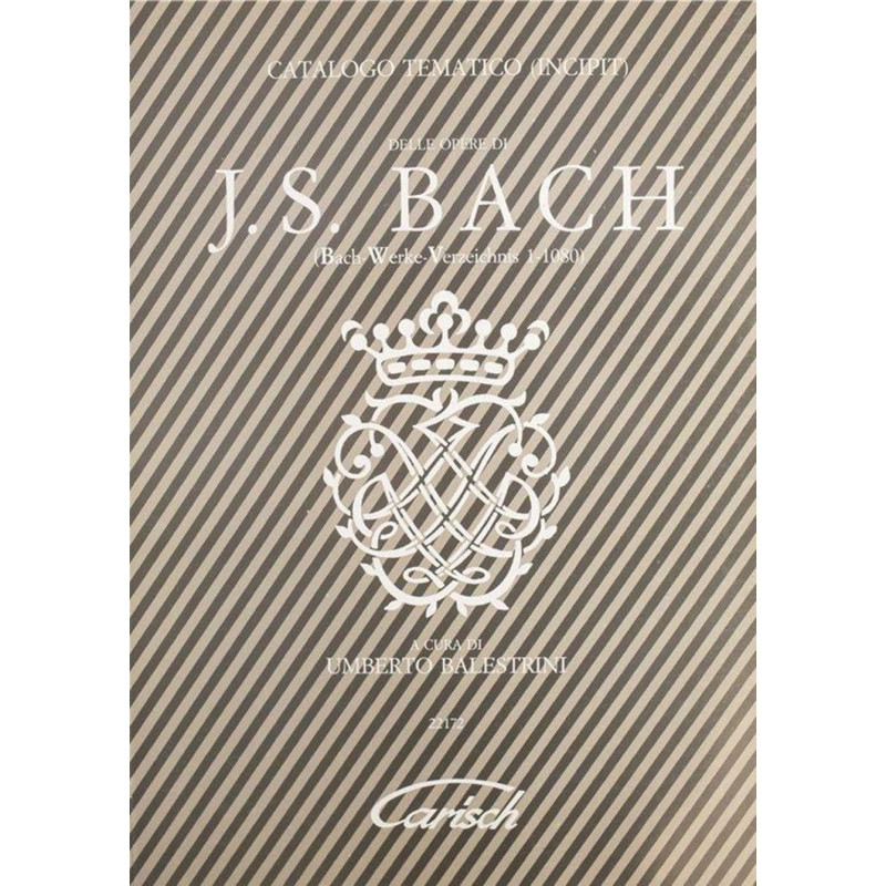 Catalogo Tematico: Delle Opere Di J.S. Bach - Johann Sebastian Bach