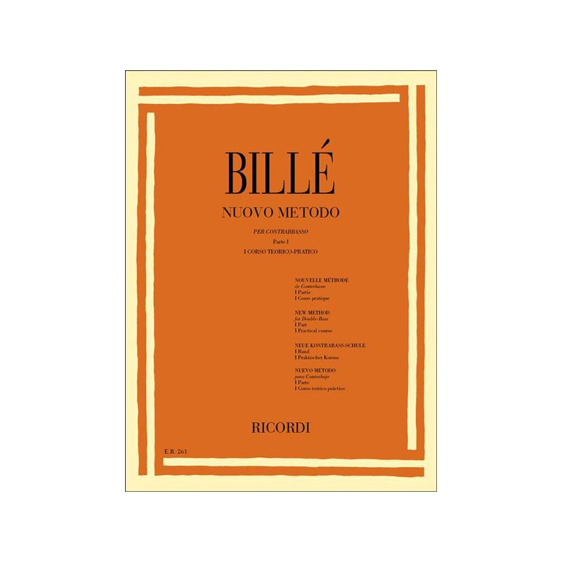 I. BILLÈ - NUOVO METODO PER CONTRABBASSO A 4 E A 5 CORDE PARTE 1 PRIMO CORSO