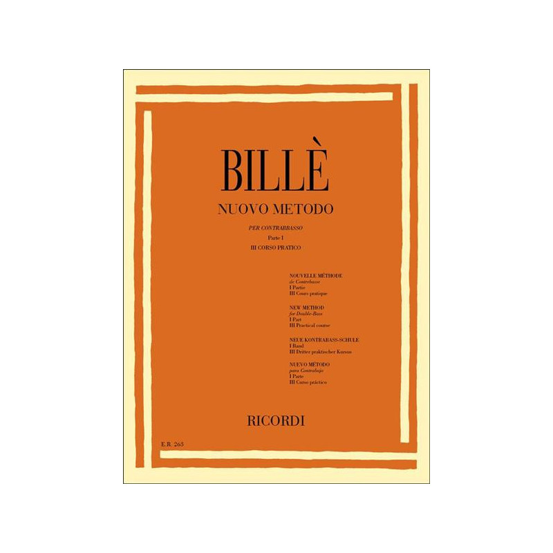 I. BILLÈ - NUOVO METODO PER CONTRABBASSO A 4 E A 5 CORDE PARTE 1 TERZO CORSO