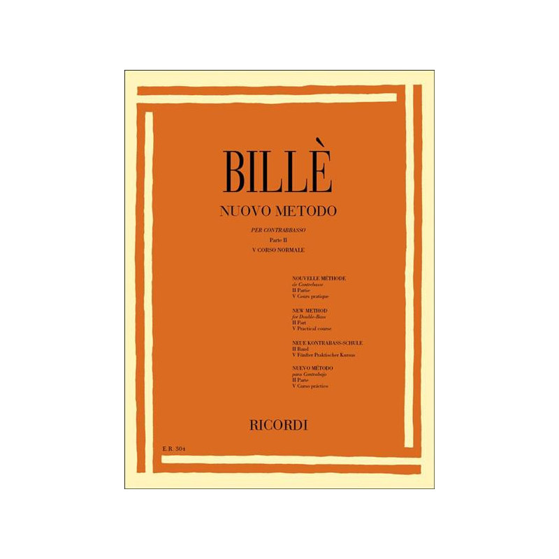 NUOVO METODO PER CONTRABBASSO A 4 E 5 CORDE - I. BILLE'