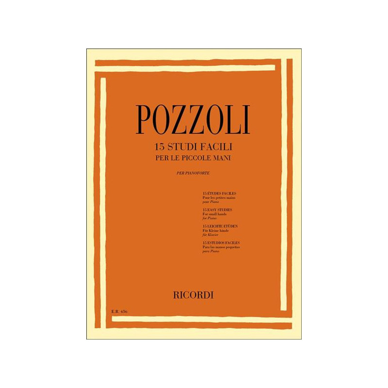 E. POZZOLI - 15 STUDI FACILI PER LE PICCOLE MANI - PIANOFORTE