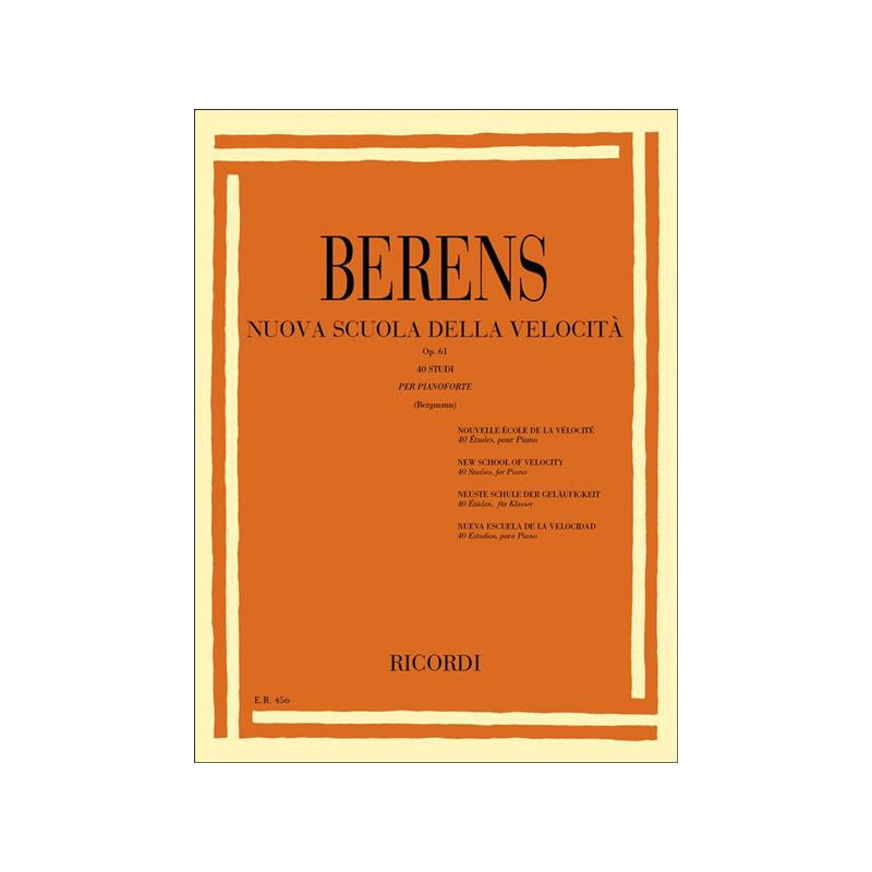 NUOVA SCUOLA DELLA VELOCITÀ OP. 61 - BERENS - RICORDI - SPARTITI PIANOFORTE