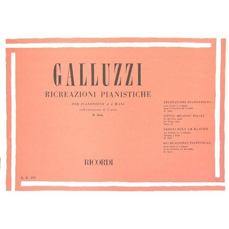 Ricreazioni Pianistiche (II Serie) -  Pianoforte A 4 Mani - Giuseppe Galluzzi