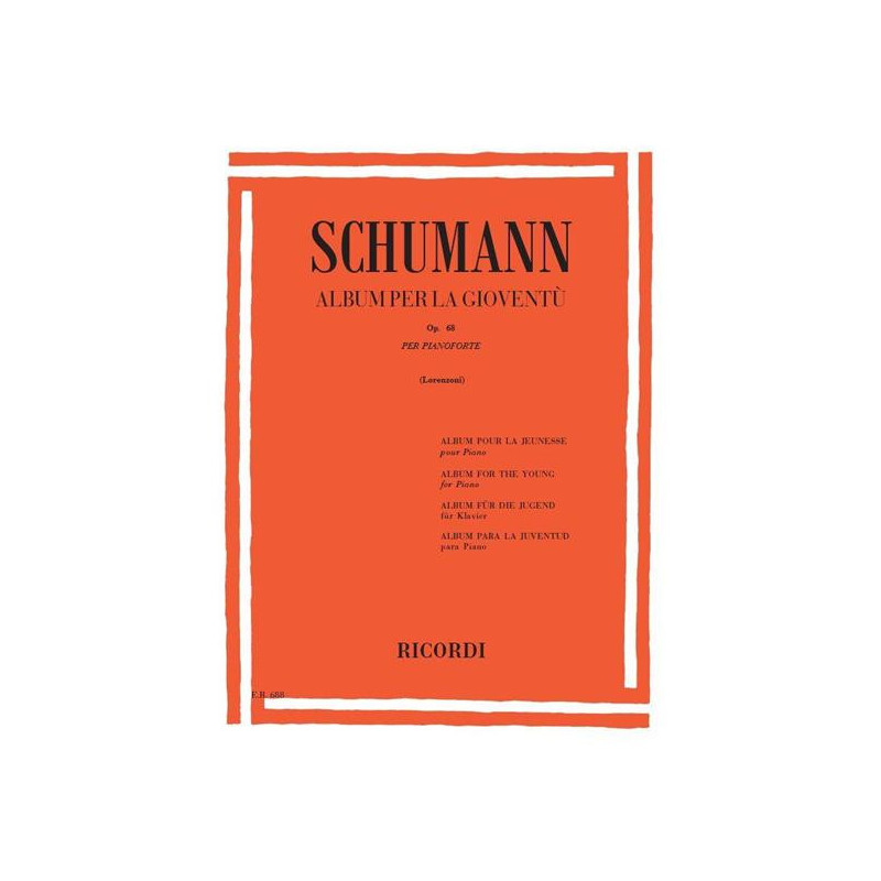 ROBERT SCHUMANN - ALBUM PER LA GIOVENTU' OP. 68 - ED. RICORDI - PIANOFORTE