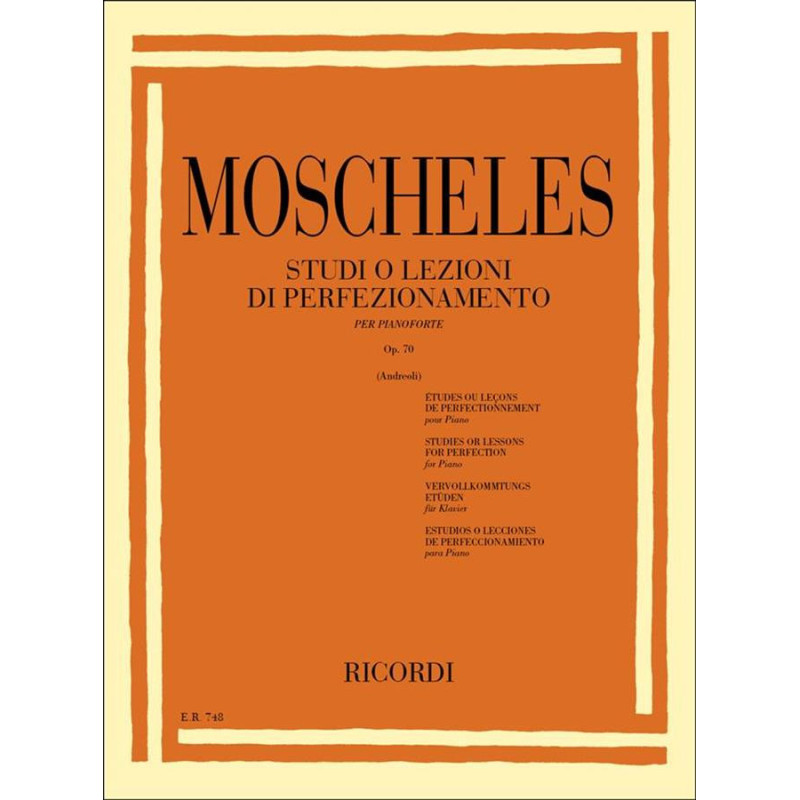 Studi O Lezioni Di Perfezionamento Op. 70 - Ignaz Moscheles -  Per Pianoforte