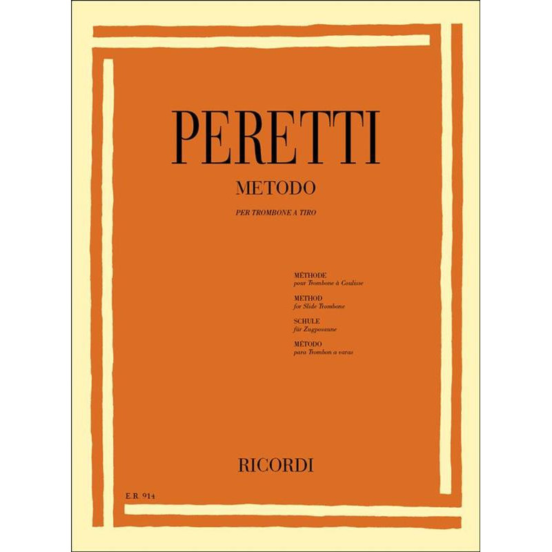 METODO PER TROMBONE A TIRO  - SERSE PERETTI - TROMBONE