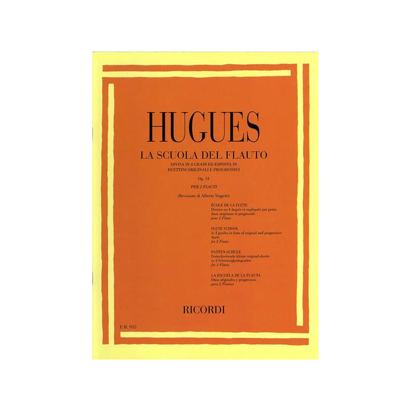 L. HUGUES - LA SCUOLA DEL FLAUTO OP. 51 1° GRADO - PER DUE FLAUTI