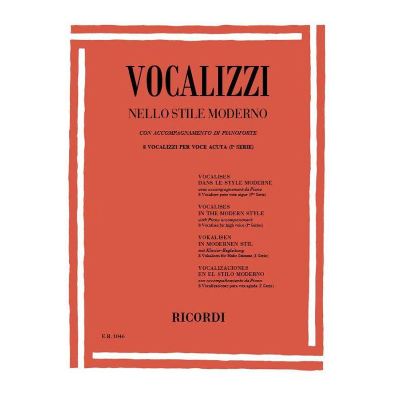 Vocalizzi Nello Stile Moderno. I Serie - Volume 1: 8 Vocalizzi Per Voce Acuta