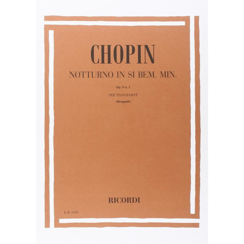 Notturni Op. 9: N.1 In Si Bem. Min. - Frédéric Chopin -  Per Pianoforte