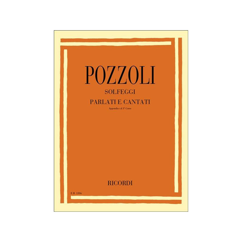 POZZOLI ETTORE -  SOLFEGGI PARLATI E CANTATI APPENDICE AL 3° CORSO