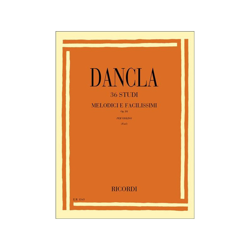 C. DANCLA - STUDI MELODICI E FACILISSIMI OP. 84 - VIOLINO