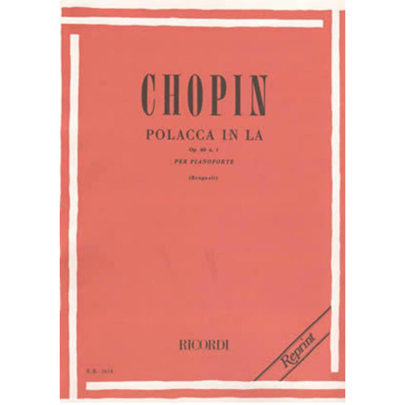 Polacche: N. 3 In La Op. 40 N. 1 'Polacca - Frédéric Chopin -  Per Pianoforte