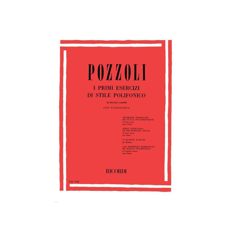 ETTORE POZZOLI - PRIMI ESERCIZI DI STILE POLIFONICO - PIANOFORTE