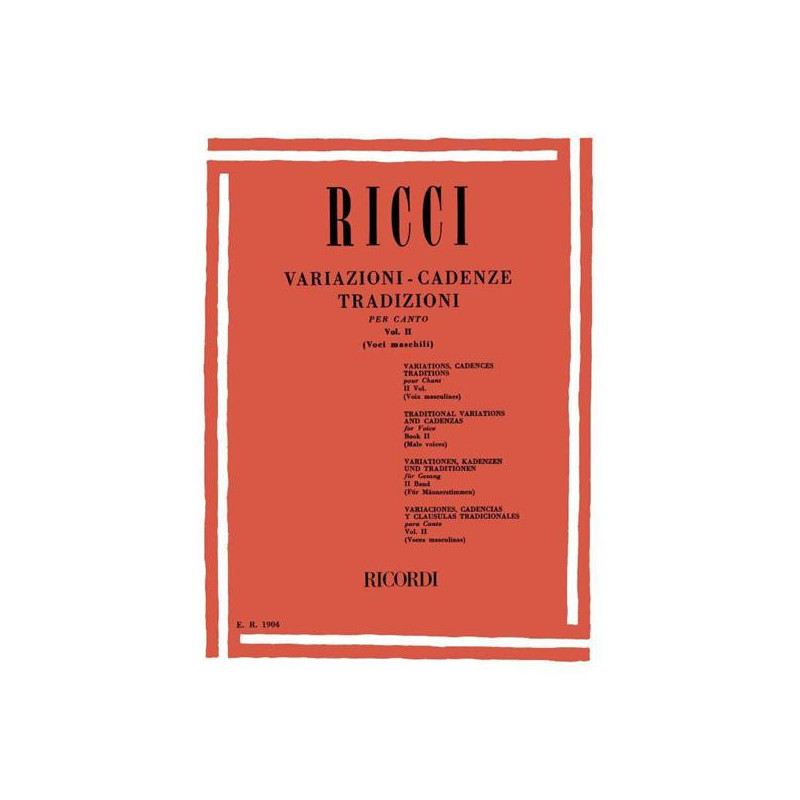 L. RICCI - VARIAZIONI - CADENZE TRADIZIONI PER CANTO VOL. 2 VOCI MASCHILI
