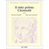 IL MIO PRIMO CLEMENTI - MUZIO CLEMENTI - PIANOFORTE