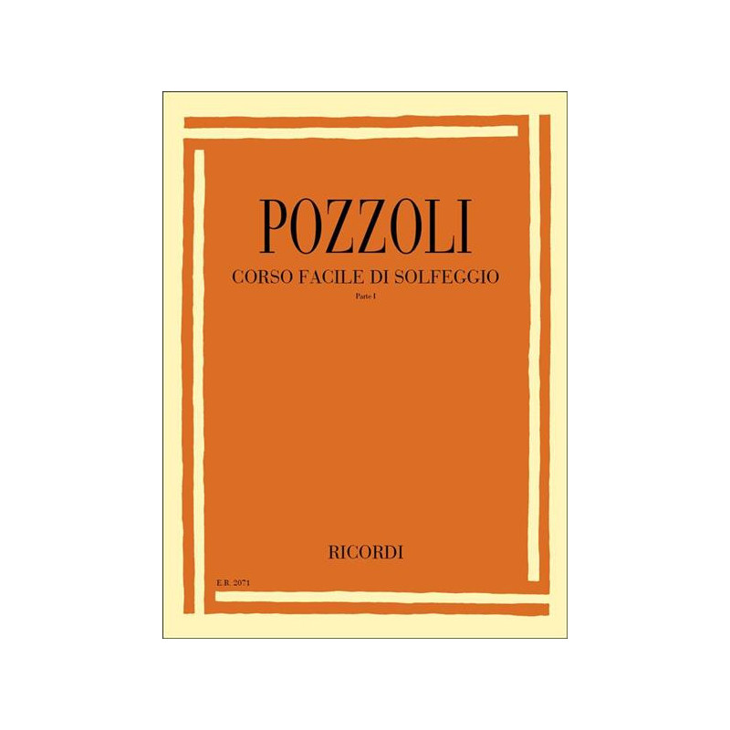ETTORE POZZOLI - CORSO FACILE DI SOLFEGGIO PARTE PRIMA
