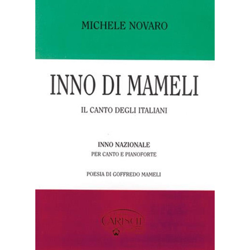Inno di Mameli, per Voce e Piano - Novaro - Piano and Vocal