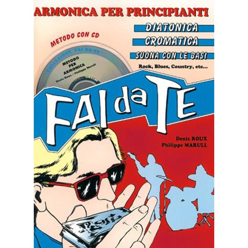 Armonica per principianti, Fai da Te - Denis Roux - Armonica a bocca