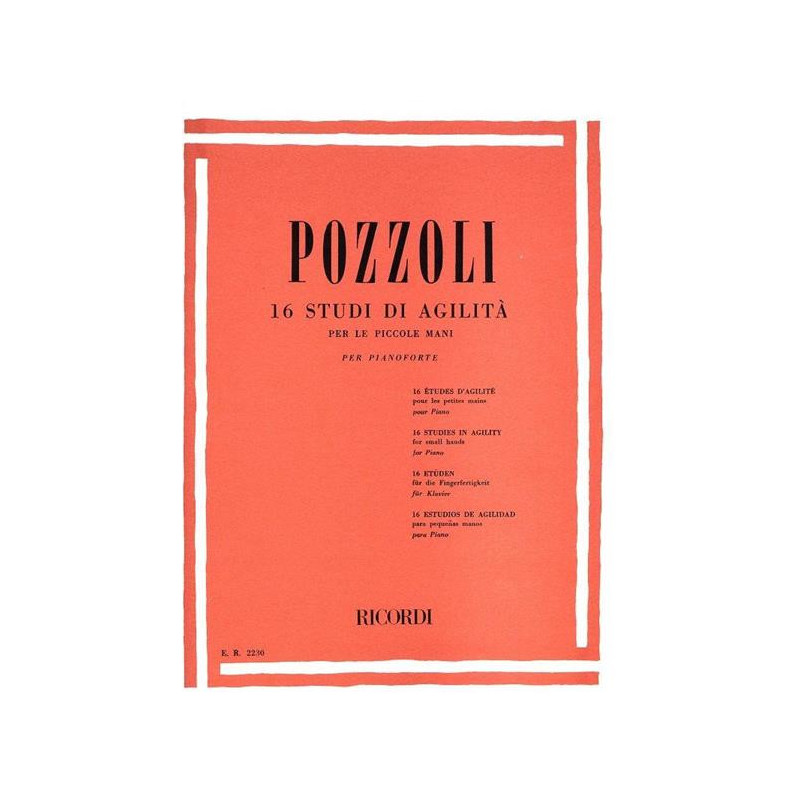 E. POZZOLI - 16 STUDI DI AGILITA' PER LE PICCOLE MANI - PER PIANOFORTE