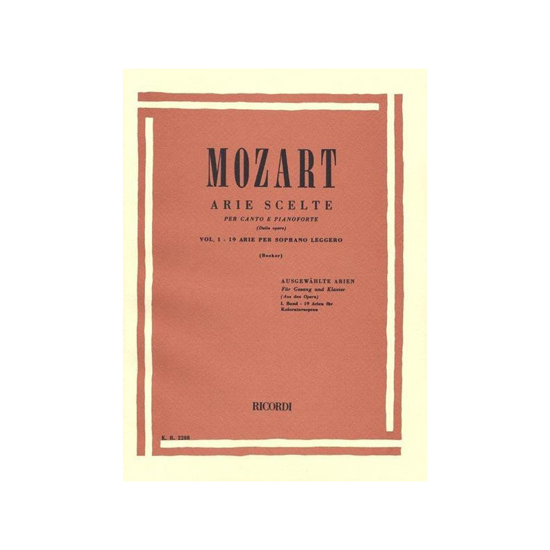 W. A. MOZART - ARIE SCELTE PER CANTO E PIANOFORTE - VOL. 1